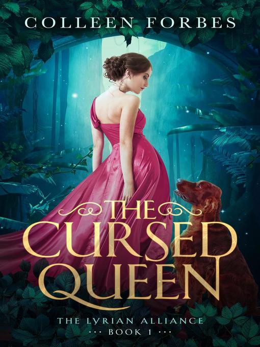 Title details for The Cursed Queen by Colleen Forbes - Available